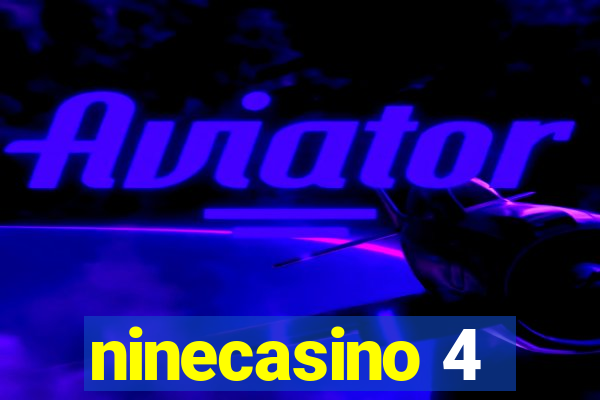 ninecasino 4